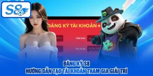 Đăng Ký S8 - Hướng Dẫn Tạo Tài Khoản Tham Gia Giải Trí