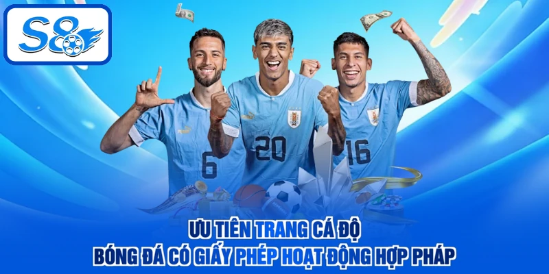 Ưu tiên trang cá độ bóng đá có giấy phép hoạt động hợp pháp